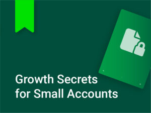 Growth Secrets for Small Accounts