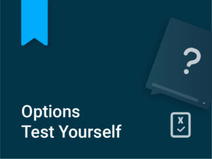 Options Test Yourself Quiz